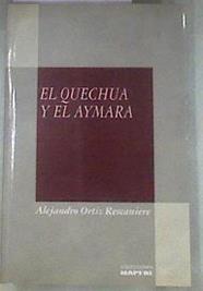 El quechua y el aymará | 180070 | Ortiz, Alejandro