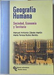 Geografía humana: sociedad, economía y territorio | 127339 | Zárate, Antonio/Rubio Benito, María Teresa