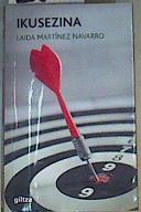 Ikusezina : Invisible | 165886 | Martínez Navarro, Laida