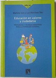 Educacion en valores y ciudadanía: propuestas y técnicas didácticas para la formación integral | 127382 | Tuts, Martina/Martínez Ten, Luz