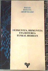 Hezkuntza Hizkuntza eta Boterea Euskal Herrian | 170256 | Iztueta, Paulo