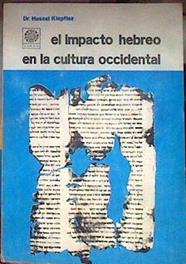 El impacto Hebreo en la cultura occidental | 184423 | Klepfisz, Heszel