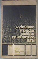Caciquismo y poder politico en el Mexico rural | 173752 | Bartra, Roger/Boege, Eckart/Jorge Gutierrez, Pilar Calvo/et al.