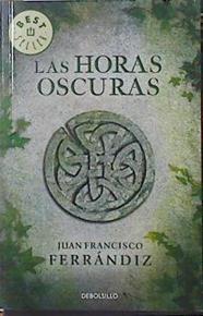 Las horas oscuras | 120865 | Jaun Francisco Ferrándiz