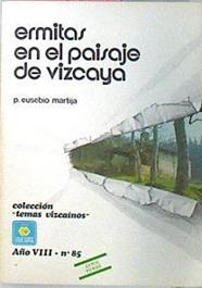 Ermitas en el paisaje de Vizcaya | 34989 | P. Eusebio Martija
