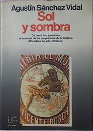 Sol Y Sombra | 16481 | Sanchez Vidal Agust