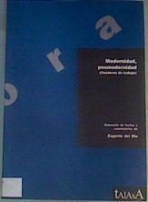 Modernidad, posmodernidad: cuaderno de trabajo | 164536 | Río, Eugenio del