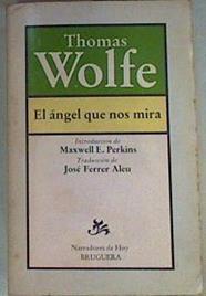 El Angel que nos mira | 96481 | Wolfe, Thomas