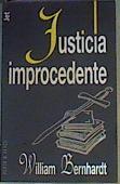 Justicia improcedente | 165810 | Bernhardt, William