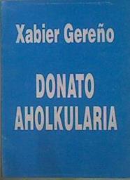 Donato aholkularia | 150908 | Gereño, Xabier