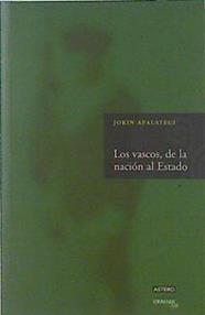 Los vascos, de la nación al estado | 119300 | Apalategi, Jokin