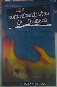 Los contrabandistas del Bidasoa | 154990 | Sopelana Aduri, Gaizka