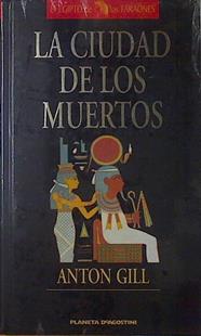 La ciudad de los muertos | 91000 | Gill, Anton