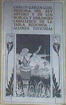 Historia Del Rey Arturo Y De Los Nobles Y Errantes | 1940 | Garcia Gual, Carlos