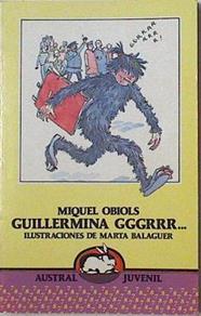 Guillermina | 125283 | Obiols, Miquel/Marta Balaguer ( Ilustraciones)