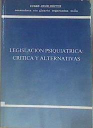 Legislación psiquiátrica: crítica y alternativa | 172324 | VVAA