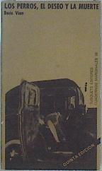Los perros, el deseo y la muerte | 103356 | Vian, Boris