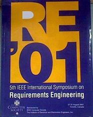 Fifth IEEE International Symposium on Requirements Engineering | 175622 | IEEE Computer Society