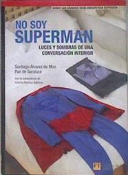 No soy Superman | 183031 | Álvarez de Mon, Santiago