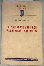 El sacerdote ante los problemas modernos | 174502 | Josse Alzin