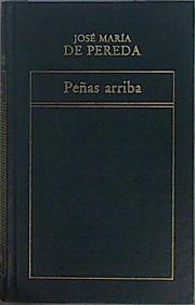 Peñas arriba | 149924 | Pereda, José María de