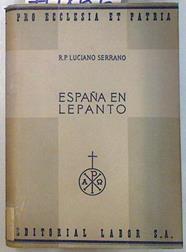 España en Lepanto | 70855 | Serrano, R.P. Luciano