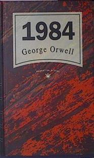 1984 . Novela | 38512 | Orwell George