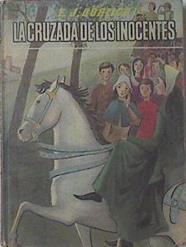 La Cruzada De Los Inocentes | 21590 | Gorlich E J