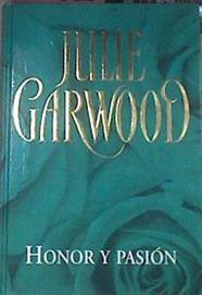 Honor Y Pasion | 17862 | Garwood Julie