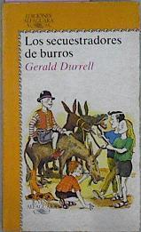 Los Secuestradores De Burros | 64811 | Durrell Gerald/Mabel Alvarez ( Ilustrador)
