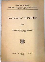 RADIOFAROS CONSOL. Publicación especial número 2. | 134899 | Manuel de la Hera, VVAA