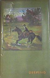 Warwick Deeping Obras. Sinceridad. Volvieron siete hombres. Volver a vivir | 170359 | Deeping, George Warwick