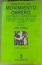 Perspectiva del Movimiento Obrero. Desde la camocha a la asamblea | 161445 | Jose Torres- (Coordinador)