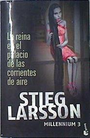 La Reina en el palacio de las corrientes de aire ( Tomo 3 de la serie) | 84140 | Larsson, Stieg