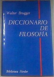 Diccionario de filosofía | 175458 | Brugger, Walter/Vélez Cantarell, José M.