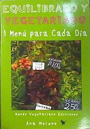 Equilibrado y vegetariano: un menú para cada día | 140153 | Moreno Díaz, Ana Beatriz