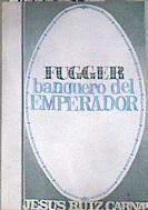 Fugger banquero del emperador | 177038 | Jesús Ruiz Carnal