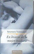 En brazos de la mujer madura | 103717 | Vizinczey, Stephen