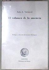 El volumen de la ausencia | 180716 | Valcárcel, Xulio L.