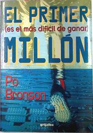 El primer millón es el más difícil de ganar | 71019 | Bronson, Po