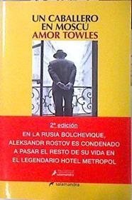 Un caballero en Moscú | 139069 | Towles, Amor (1964-)
