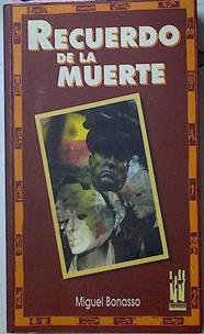 Recuerdo De La Muerte | 26517 | Bonasso Miguel