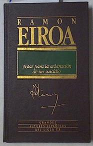 Notas para la aclaración de un suicidio | 125851 | Eiroa, Ramón