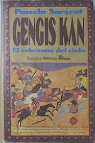 Gengis Kan, el soberano del cielo | 68985 | Sargent, Pamela