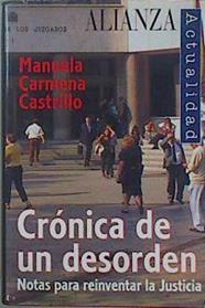 Crónica de un desorden: notas para reinventar la justicia | 150501 | Carmena Castrillo, Manuela