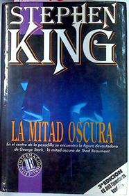 La Mitad Oscura | 19645 | King, Stephen
