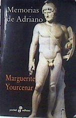 Memorias de Adriano | 187128 | Yourcenar, Marguerite (1903-1987)