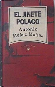 El jinete polaco | 68999 | Muñoz Molina, Antonio