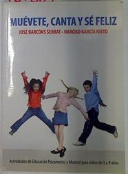 Muévete, canta y se feliz | 131384 | García Nieto, Narciso/Barcons Serrat, José