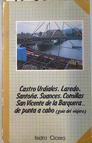 Castro Urdiales, Laredo, Santoña, Argoños, Noja, Isla, Ajo, Bareyo, Cobreces, Prellezo, Pesues, Pech | 135038 | Cicero Gómez, Isidro